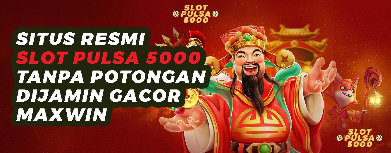 Daftar Depo 5k Online Terbaik: Pilihan Platform Terpercaya